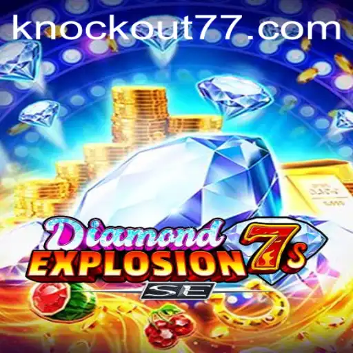 Descubra o Fascinante Mundo de DiamondExplosion7sSE e Knockout-777