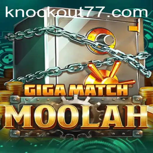 Descubra o Fascinante Mundo de GigaMatchMoolah e a Emoção do Knockout-777