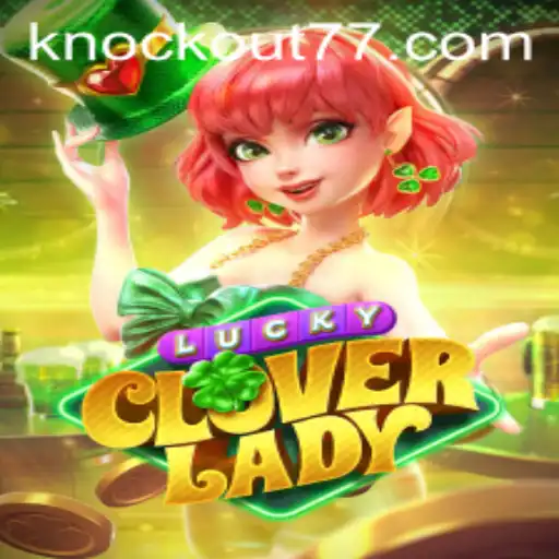 Descubra o Universo de LuckyCloverLady: O Jogo que Une Fortuna e Diversão